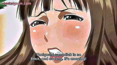 Hentai girl with teary eyes and flushed face amazed by Taniguchi's thick long cock
