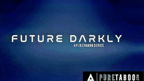 Future Darkly Pure Taboo series title screen for taboo porn videos