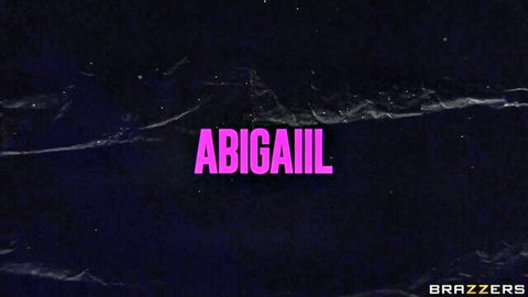 Pink glowing 'ABIGAIL' text on dark Brazzers title screen for hardcore porn video