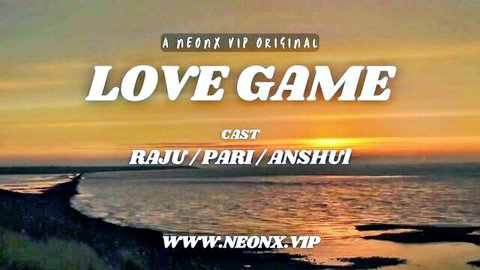 NeonX VIP original Love Game poster with sunset beach scene and cast Raju, Pari, Anshui