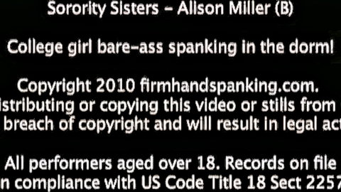 Sorority sister Allison Miller bare ass spanked in dorm