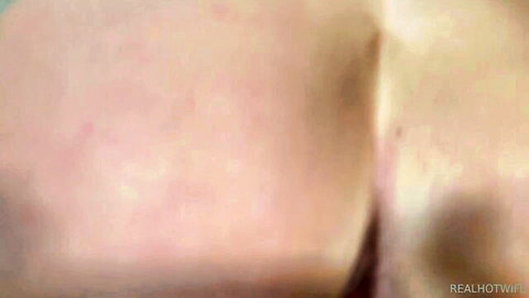 Blurry close-up of real hot wife's pale intimate area