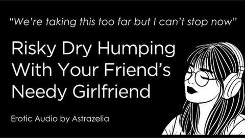Needy girlfriend in headphones and glasses teases risky dry humping cheating ASMR audio thumbnail