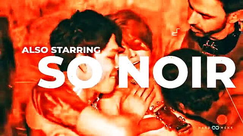 So Noir in steamy HardWerk group sex orgy, intense embraces