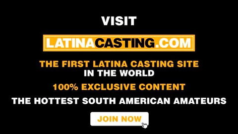 LatinaCasting.com ad: hottest South American amateur teens