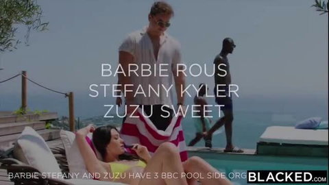 Barbie Rous, Stefany Kyler & Zuzu Sweet 3 BBC poolside orgy Blacked